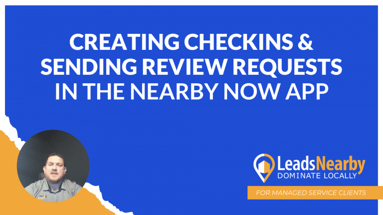 Decorative image displaying the title of the embedded video: CREATING CHECKINS & SENDING REVIEW REQUESTS IN THE NEARBY NOW APP