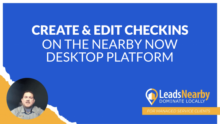 A decorative title card saying that this content is about how to create and edit Nearby Now Checkins on the desktop platform.