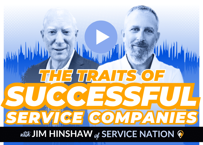 Blue-toned promo with portraits of Mark Sherwin and Jim Hinshaw, a play icon, headline “The Traits of Successful Service Companies,” featuring Jim Hinshaw of Service Nation. The LeadsNearby logo sits in the bottom corner.