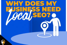 Decorative graphic asking “Why does my business need Local SEO?” featuring a white figure pointing to a location pin on a stylized map.