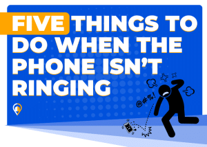 5 Things To Do When Your Business Phone Is Not Ringing - LeadsNearby