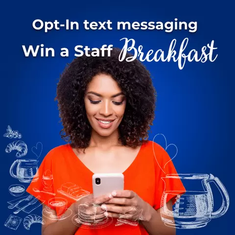 Win A Staff Breaksfast Opt In Text 480