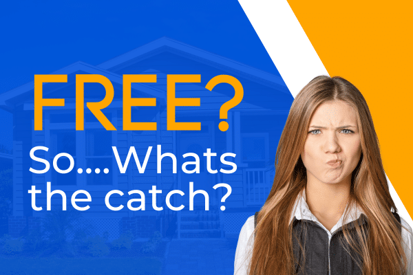 Promotional image with text 'FREE? So...What's the catch?' featuring a skeptical woman with a puzzled expression. The background includes a faint house outline with a blue and orange diagonal color scheme.